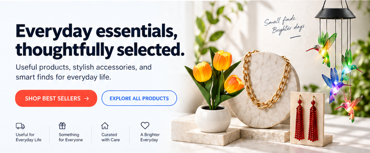 Everyday essentials, thoughtfully selected.